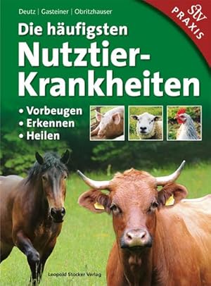 Seller image for Die hufigsten Nutztierkrankheiten for sale by BuchWeltWeit Ludwig Meier e.K.