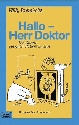 Immagine del venditore per Hallo, Herr Doktor! venduto da Versandantiquariat Felix Mcke