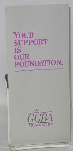 Seller image for Your Support is Our Foundation [brochure] for sale by Bolerium Books Inc.