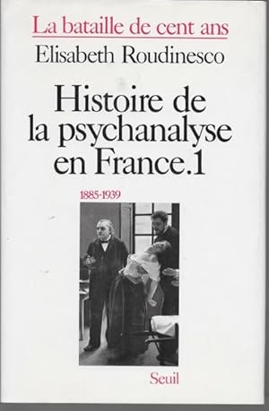 Histoire de la psychanalyse en France.