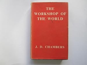 Bild des Verkufers fr The Workshop of the World: British Economic History from 1820-1880 (no.246) zum Verkauf von Goldstone Rare Books