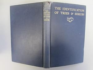 Seller image for THE IDENTIFICATION OF TREES & SHRUBS for sale by Goldstone Rare Books