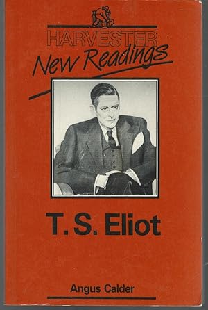Imagen del vendedor de T.S. Eliot (Harvestor New Readings Series) a la venta por Dorley House Books, Inc.