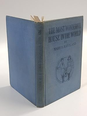 Seller image for The Most Wonderful House in the World: for sale by Queen City Books