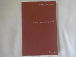 Imagen del vendedor de Weimar-und Kein Weg voran? Gedanken Zum Zrcher Literaturstreit. a la venta por Malota