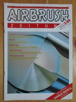 Airbrush. Das deutsche Fachmagazin für die Spritzpistole. 4. Jahrgang, 3/89