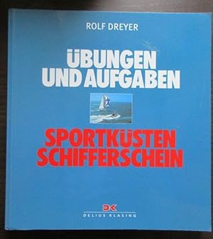 Sportküsten Schifferschein. Übungen und Aufgaben.