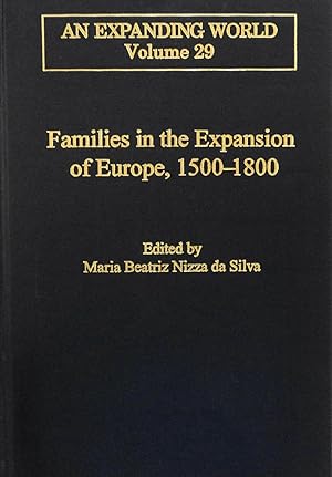 Seller image for Families in the Expansion of Europe, 1500-1800 (Expanding World, 29) for sale by School Haus Books