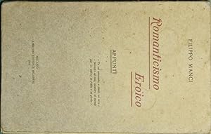 Bild des Verkufers fr Romanticismo eroico zum Verkauf von Antica Libreria Srl