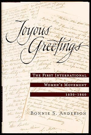 Seller image for JOYOUS GREETINGS. The First International Women's Movement 1830-1860 for sale by Alkahest Books