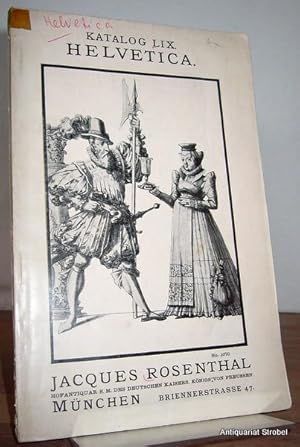 Image du vendeur pour Katalog LIX [59]. Helvetica. Bcher. Ansichten, darunter viele fein kolorierte. Kunst- und Flugbltter. Portrts. mis en vente par Antiquariat Christian Strobel (VDA/ILAB)