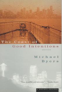 Seller image for The Coast Of Good Intentions for sale by Mike Murray - Bookseller LLC