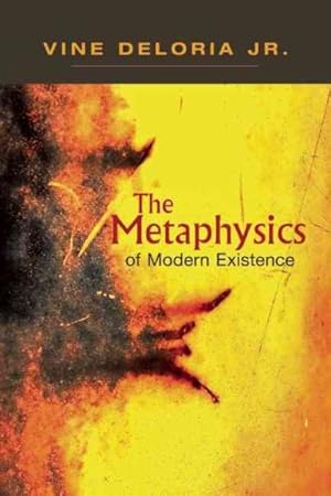 Bild des Verkufers fr Metaphysics of Modern Existence zum Verkauf von GreatBookPrices