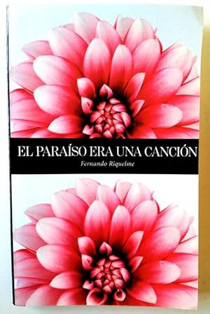 Imagen del vendedor de El paraíso era una canción a la venta por Librería Salvalibros Express