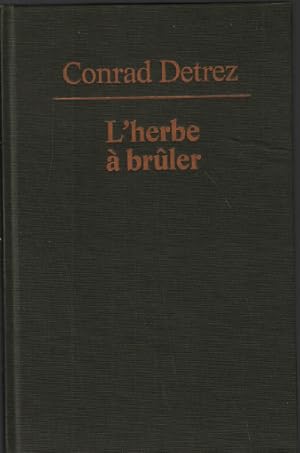 Seller image for L'herbe  bruler for sale by librairie philippe arnaiz