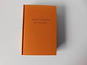 Seller image for White Indians of Darien for sale by A Few Books More. . .