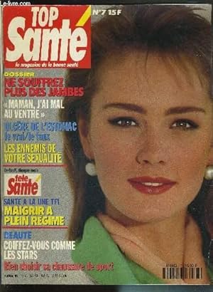 Image du vendeur pour TOP SANTE - N7 - AVRIL 1991 - Dossier : ne souffrez plus des jambes / ulcre de l'estomac : le vrai/le faux / maigrir a plein regime / Beaut : coiffez vous comme les stars. mis en vente par Le-Livre