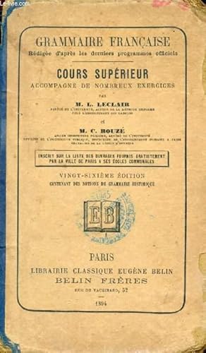Seller image for GRAMMAIRE FRANCAISE, COURS SUPERIEUR, ACCOMPAGNE DE NOMBREUX EXERCICES for sale by Le-Livre