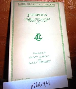 Josephus: Jewish Antiquities, Books XV-XVII, Volume VIII (Loeb Classical Library)