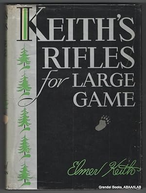 Keith's Rifles for Large Game.