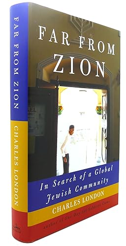 Seller image for FAR FROM ZION : In Search of a Global Jewish Community for sale by Rare Book Cellar