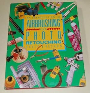 Bild des Verkufers fr An Introduction to Airbrushing and Photo Retouching zum Verkauf von HORSE BOOKS PLUS LLC