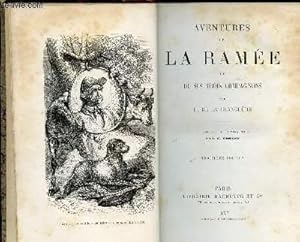 Bild des Verkufers fr AVENTURES DE LA RAMEE ET SES TROIS COMPAGNONS zum Verkauf von Le-Livre