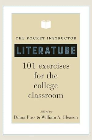 Imagen del vendedor de Pocket Instructor, Literature : 101 Exercises for the College Classroom a la venta por GreatBookPrices