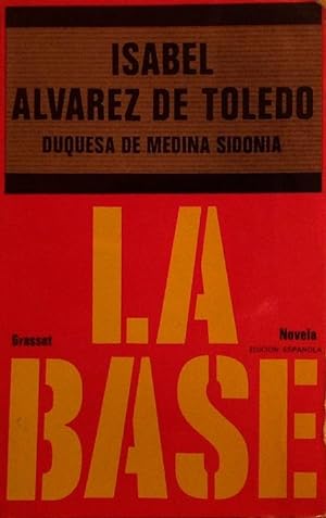 Seller image for La base (Novela). for sale by Girol Books Inc.