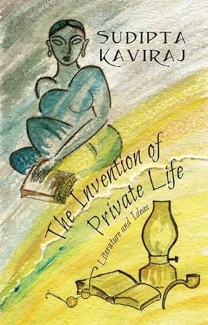 Seller image for Invention of Private Life : Literature and Ideas for sale by GreatBookPrices