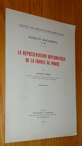 Bild des Verkufers fr La reprsentation diplomatique de la France au Maroc zum Verkauf von Les Livres du Pont-Neuf