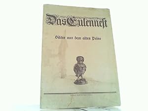 Image du vendeur pour Das Eulennest. Bilder aus dem alten Peine. mis en vente par Antiquariat Ehbrecht - Preis inkl. MwSt.