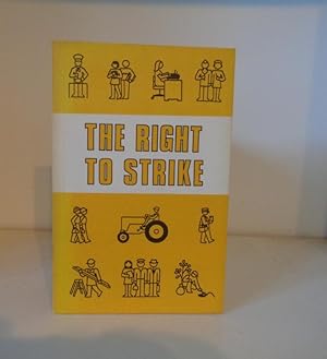 Imagen del vendedor de The Right to Strike. Prepared by the Working Party on Human Rights, Bishops' Conference of England and Wales a la venta por BRIMSTONES