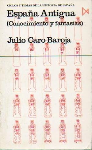 Seller image for ESPAA ANTIGUA (CONOCIMIENTOS Y FANTASAS). 1 edicin. Ex-libris biblioteca. for sale by angeles sancha libros