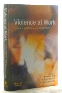 Immagine del venditore per Violence At Work; Cures, Patterns and Prevention venduto da James Hulme Books