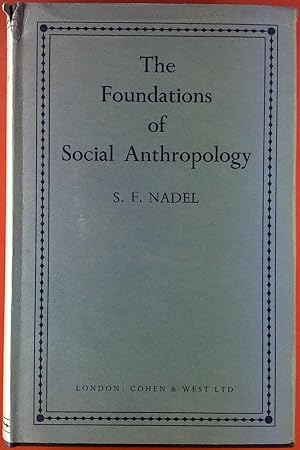 Bild des Verkufers fr The Foundation of Social Anthropology. zum Verkauf von biblion2