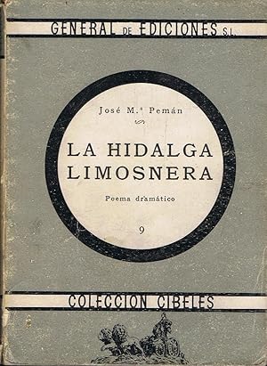 Bild des Verkufers fr LA HIDALGA LIMOSNERA. Poema dramtico zum Verkauf von Librera Torren de Rueda