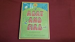 Seller image for HEAT AND FIRE for sale by Betty Mittendorf /Tiffany Power BKSLINEN