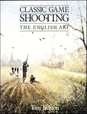 Classic Game Shooting: The English Art