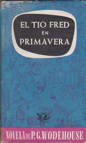 Imagen del vendedor de To Fred en Primavera a la venta por LIBRERA GULLIVER