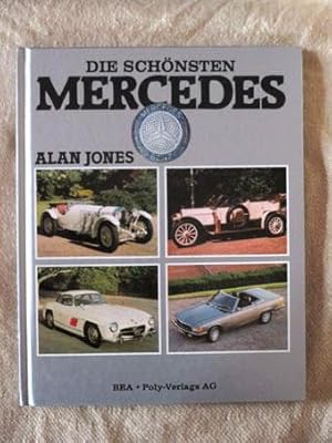 Die schönsten Mercedes. Vorwort von Alan Jones.