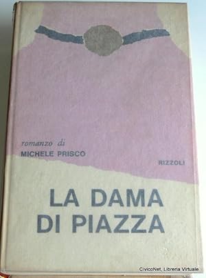 LA DAMA DI PIAZZA