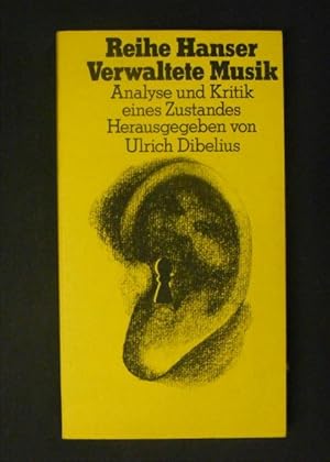 Bild des Verkufers fr Verwaltete Musik - Analyse und Kritik eines Zustandes zum Verkauf von Antiquariat Strter