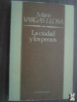 Imagen del vendedor de LA CIUDAD Y LOS PERROS a la venta por Librera Maestro Gozalbo