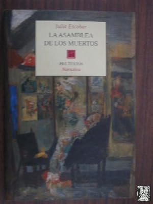 Seller image for LA ASAMBLEA DE LOS MUERTOS for sale by Librera Maestro Gozalbo