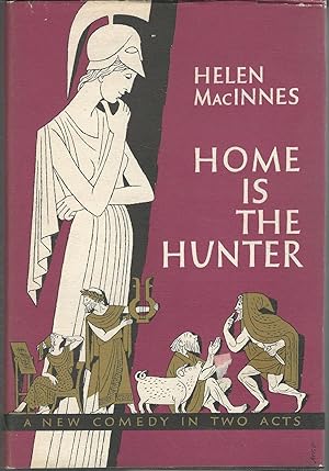 Image du vendeur pour Home is the Hunter: A Comedy in Two Acts mis en vente par Dorley House Books, Inc.