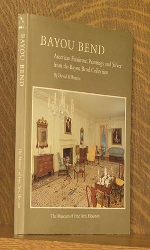 Imagen del vendedor de Bayou Bend: American Furniture, Paintings, and Silver from the Bayou Bend Collection a la venta por Andre Strong Bookseller