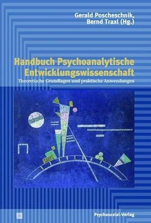 Imagen del vendedor de Handbuch Psychoanalytische Entwicklungswissenschaft a la venta por Rheinberg-Buch Andreas Meier eK