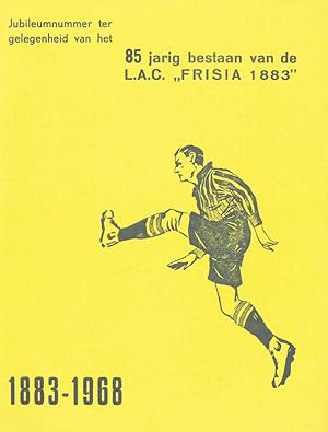 Jubileumnummer ter gelegenheid van het 85jarig bestaan van de L.A.C. Frisia 1883-1968.