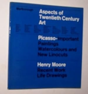 Bild des Verkufers fr ASPECTS OF TWENTIETH CENTURY ART Picasso - Important Paintings, Watercolours and New Linocuts; Henry Moore - Recent Work, Life Drawings zum Verkauf von Antiquarian Bookshop